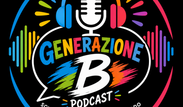 Generazione B | Podcast