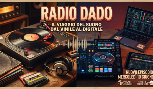 Radio Dado: il viaggio del suono, dal vinile al digitale